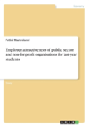 Employer Attractiveness Of Public Sector And Non-For Profit Organisations For Last-Year Students