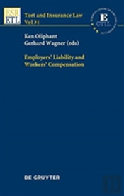Employers' Liability And Workers' Compensation