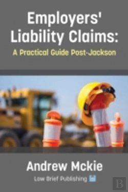 Bertrand.pt - Employers' Liability Claims: A Practical Guide Post-Jackson