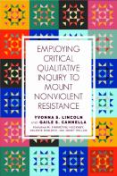 Employing Critical Qualitative Inquiry To Mount Non-Violent Resistance