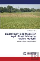 Employment And Wages Of Agricultural Labour In Andhra Pradesh