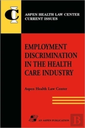 Employment Discrimination In The Health Care Industry