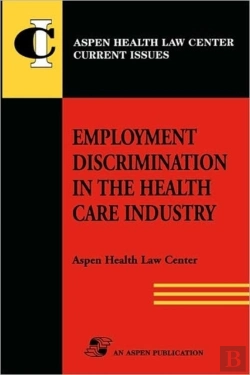 Bertrand.pt - Employment Discrimination In The Health Care Industry