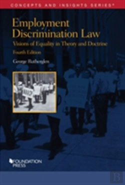 Bertrand.pt - Employment Discrimination Law, Visions Of Equality In Theory And Doctrine