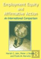 Employment Equity And Affirmative Action: An International Comparison