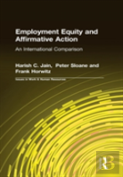 Employment Equity And Affirmative Action: An International Comparison