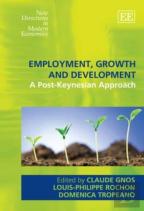 Employment, Growth And Development - A Post-Keynesian Approach