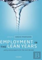 Employment In The Lean Years