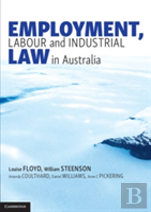 Employment, Labour And Industrial Law In Australia