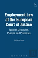 Employment Law At The European Court Of Justice