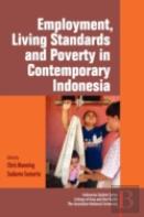 Employment, Living Standards And Poverty In Contemporary Indonesia
