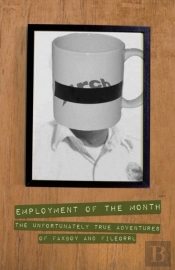 Employment Of The Month: The Unfortunate