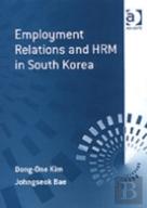 Employment Relations And Hrm In South Korea