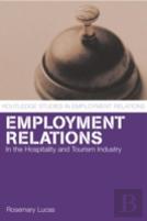 Employment Relations In The Hospitality And Tourism Industries