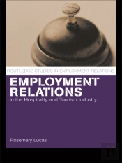 Employment Relations In The Hospitality And Tourism Industries