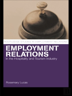Bertrand.pt - Employment Relations In The Hospitality And Tourism Industries