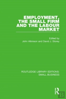 Bertrand.pt - Employment, The Small Firm And The Labour Market