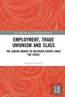 Employment, Trade Unionism, And Class