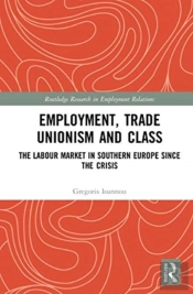 Employment, Trade Unionism, And Class