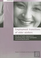 Employment Transitions Of Older Workers