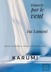 Emporté Par Le Vent : Karumi