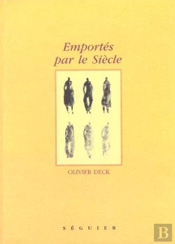 Bertrand.pt - Emportes Par Le Siecle