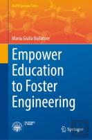 Empower Education To Foster Engineering