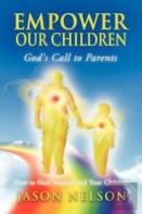 Empower Our Children: God'S Call To Parents, How To Heal Yourself And Your Children