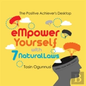Empower Yourself With 7 Natural Laws