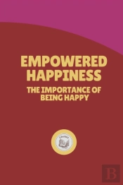 Empowered Happiness