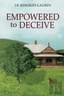 Empowered To Deceive