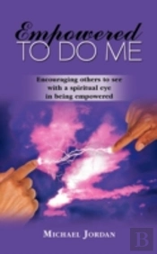 Empowered To Do Me