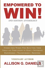 Empowered To Win, 2nd Edition Anthology