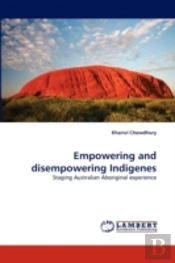 Empowering And Disempowering Indigenes