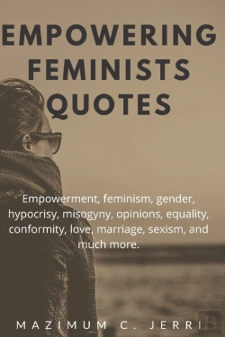 Bertrand.pt - Empowering Feminists Quotes