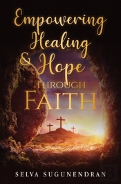 Empowering Healing And Hope Through Fait