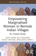 Empowering Marginalised Women In Remote Indian Villages