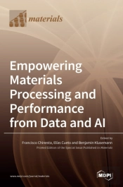 Empowering Materials Processing And Perf