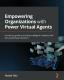Empowering Organizations With Power Virtual Agents