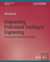 Empowering Professional Teaching In Engineering