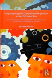 Empowering The Connected Physician In The E-Patient Era