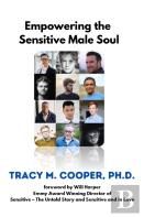 Empowering The Sensitive Male Soul