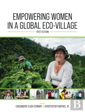 Empowering Women In A Global Eco-Village