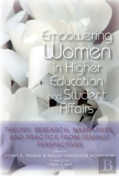 Empowering Women In Higher Education And Student Affairs