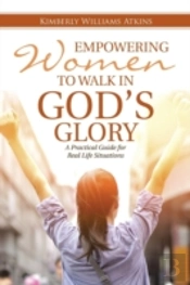 Empowering Women To Walk In God'S Glory