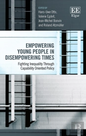 Empowering Young People In Disempowering Times - Fighting Inequality Through Capability Oriented Policy