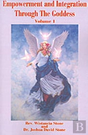 Empowerment And Integration Through The Goddess