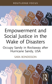 Empowerment And Social Justice In The Wake Of Disasters
