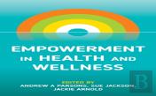 Empowerment In Health And Wellness