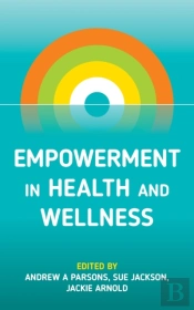 Empowerment In Health And Wellness